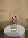 Shots Shots Shots! Shot Glass